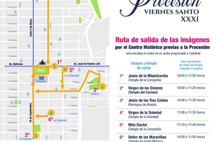 Ayuntamiento de Puebla anuncia cierres viales por la XXXI procesión de Viernes Santo