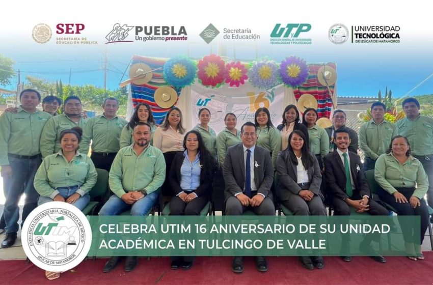 Celebra UTIM 16 aniversario de su unidad académica en Tulcingo de Valle
