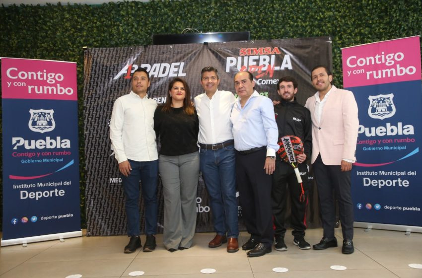 Puebla capital nuevamente referente deportivo al recibir el torneo “A1 Pádel – SIMSA Puebla open 2023”