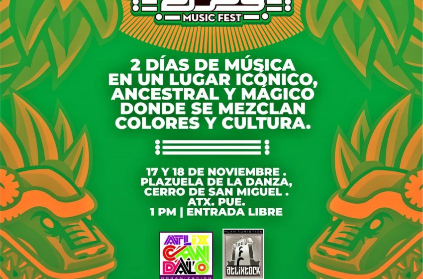 Disfruta del festival de música “Atlixcandalo” este 17 y 18 de noviembre en Atlixco