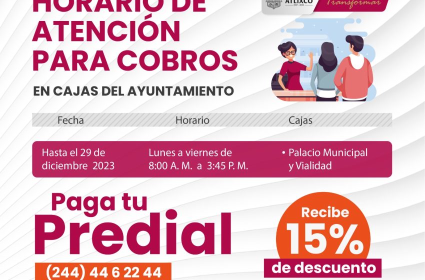 Última semana para pagar el impuesto predial con 15% de descuento en Atlixco