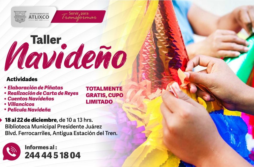 Biblioteca municipal de Atlixco invita a taller navideño
