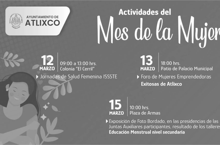 Continuará cartelera cultural y educativa para conmemorar el mes de la mujer en Atlixco