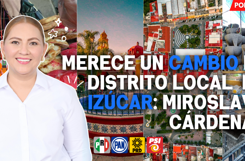 Merece un cambio el distrito local de Izúcar: Miroslava Cárdenas