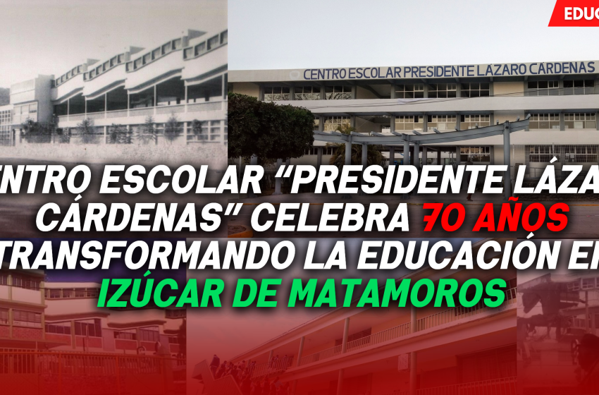 Centro Escolar “Presidente Lázaro Cárdenas” celebra 70 años transformando la educación en Izúcar de Matamoros