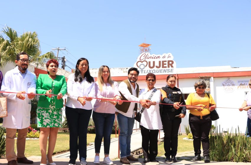 Ariadna Ayala inaugura clínica de la mujer atlixquense; Atlixco,  primero en todo el estado en contar con este servicio