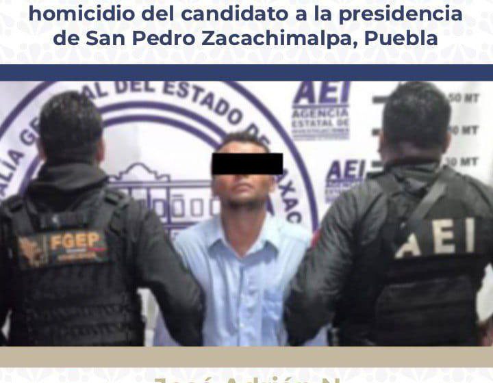Detienen a «El Kalusha» en Oaxaca, vinculado al homicidio del candidato de San Pedro Zacachimalpa