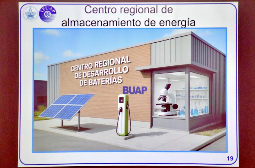 Propone el IFUAP crear un Centro Regional de Almacenamiento de Energía