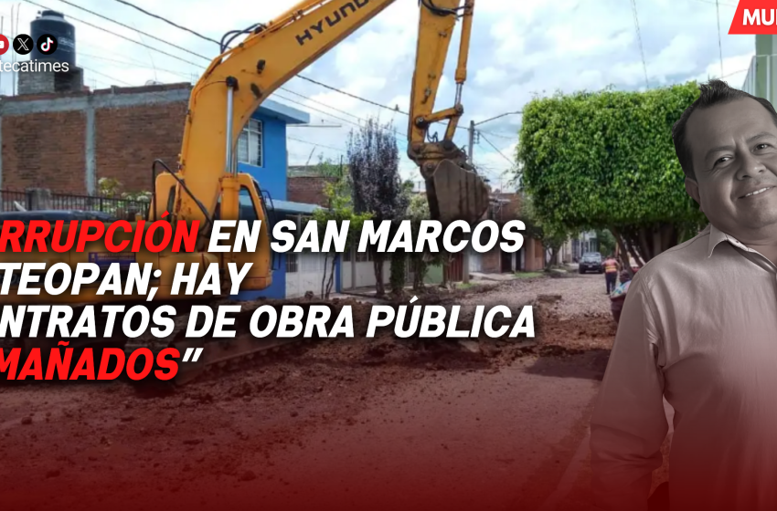 Corrupción en San Marcos Acteopan; hay contratos de obra pública “amañados”