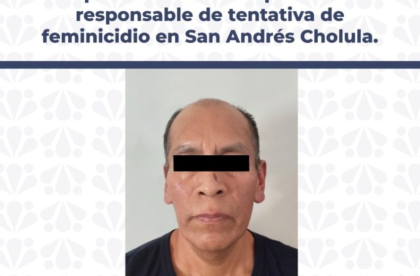 Detienen a sujeto que intento matar a su expareja en San Andrés Cholula