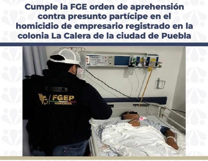 Cumple la FGE orden de aprehensión contra presunto partícipe en el homicidio de empresario