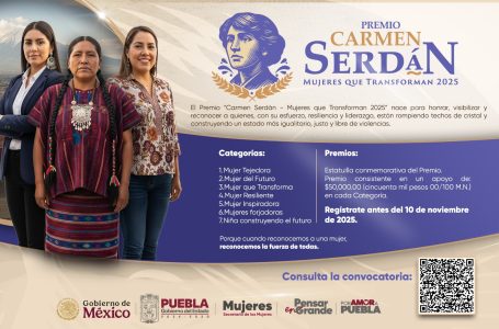 Con Premios Carmen Serdán Gobierno estatal enaltece a mujeres transformadoras de Puebla