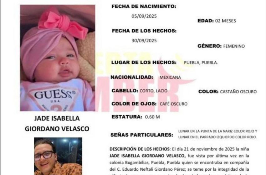 Localizan a bebé Jade Isabella y regresa con su madre en Puebla