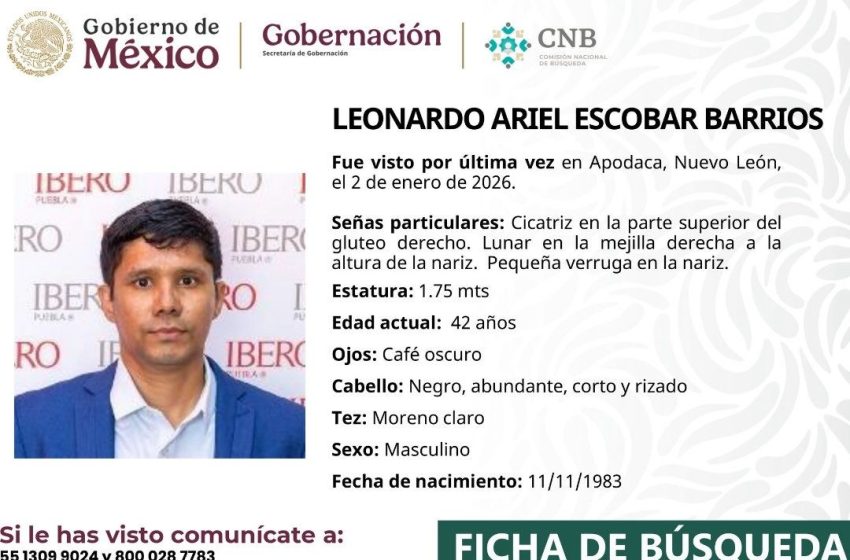 Exigen localización del maestro Leonardo Ariel Escobar Barrios en Puebla