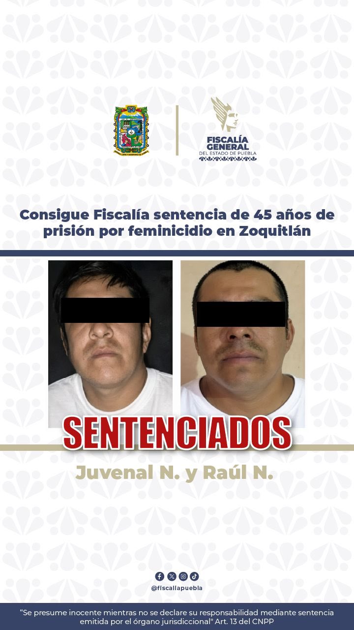 Sentencian a Juvenal “N” y Raúl “N” por feminicidio en Zoquitlán