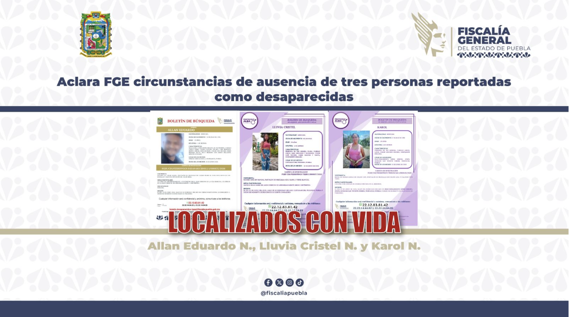 Aclara FGE circunstancias de ausencia de tres personas reportadas como desaparecidas